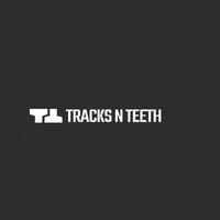 tracksnteeth